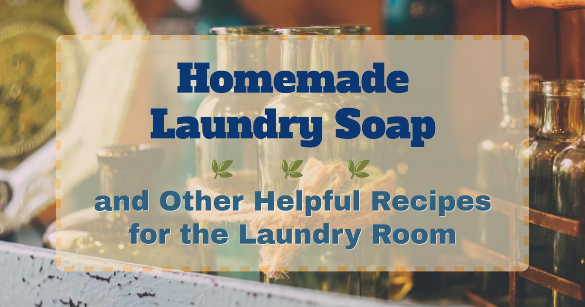 Homemade Laundry Soap and Other Helpful Recipes for the Laundry Room | Image
